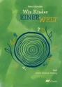 Wir Kinder einer Welt fr Sprecher, Kinder-/Jugendchor (SAM) und Klavier, Melodieinstrument ad lib. (Geige, Flte, Oboe) Klavierpartitur