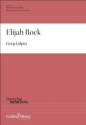 Elijah Rock Gemischter Chor mit Klavier/Orgel Chorpartitur