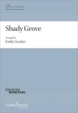 Shady Grove Gemischter Chor mit Begleitung Chorpartitur