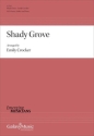 Shady Grove Gemischter Chor mit Begleitung Chorpartitur