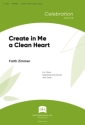 Create in Me a Clean Heart - Guitar edition Gemischter Chor mit Klavier/Orgel Einzelstimme