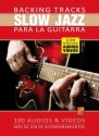 Backing tracks Slow Jazz para la guitarra Gitarre Buch und Medien Online