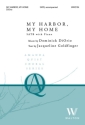 My Harbor, My Home Gemischter Chor mit Klavier/Orgel Chorpartitur