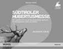 Sdtiroler Hubertusmesse - Jagdhorn 3 in Es Jagdhorn 3 in Es fr 4 Jagdhrner (ad lib. Doppelchor), Kantor:in, Gemeindegesang, Orgel und Pauken