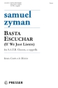 Basta Escuchar (If we just listen) gemischter Chor (SATB) Chorpartitur