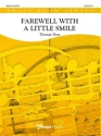 Farewell With a Little Smile Brass Band Partitur
