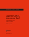 Jagende Wolken, blendendes Blau! Quintett Partitur