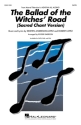 The Ballad Of The Witches' Road Gemischter Chor mit Begleitung Chorpartitur