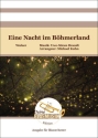 Eine Nacht im Bhmerland Blasorchester Direktion + Stimmen