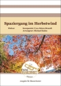 Spaziergang im Herbstwind Blasorchester Direktion + Stimmen