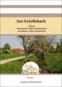 Am Grieebach Direktion Blasorchester Direktion + Stimmen