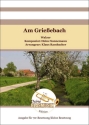 Am Grieebach Blasorchester Direktion + Stimmen