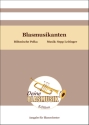 Blasmusikanten Blasorchester Direktion + Stimmen