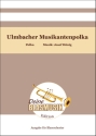 Ulmbacher Musikantenpolka Blasorchester Direktion + Stimmen