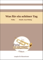 Was fr ein schner Tag Blasorchester Direktion + Stimmen