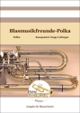 Blasmusikfreunde-Polka Blasorchester Direktion + Stimmen