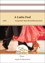A Latin Feel Blasorchester Direktion + Stimmen