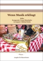 Wenn Musik erklingt Set (Direktion + Stimmen) Blasorchester Direktion + Stimmen