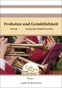 Frohsinn und Gemtlichkeit Partitur Blasorchester Direktion + Stimmen