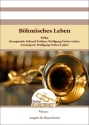 Bhmisches Leben Blasorchester Direktion + Stimmen