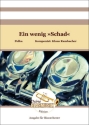 Ein wenig 'Schad' Blasorchester Direktion + Stimmen