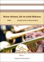 Meine Heimat, die ist nicht Bhmen Blasorchester Direktion + Stimmen