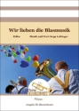 Wir lieben die Blasmusik Blasorchester Direktion + Stimmen