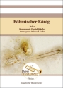 Bhmischer Knig Blasorchester Direktion + Stimmen