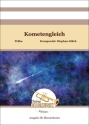 Kometengleich Blasorchester Direktion + Stimmen