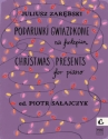 Christmas Presents - Podarunki Gwiazdkowe for piano