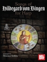 Songs of Hildegard Von Bingen for Harp Harfe Buch und Online-Audio