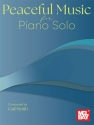 Peaceful Music for Piano Solo Klavier Buch