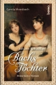 Bachs Tchter Historischer Roman Hardcover