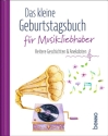Das kleine Geburtstagsbuch fr Musikliebhaber   Hardcover