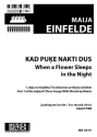 Kad puke nakti dus (When a Flower Sleeps in the Night) Stimme
