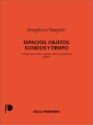 Espacios, objetos, sonidos y tiempo Kammerensemble Set und Online-Audio