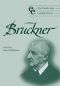 The Cambridge Companion to Bruckner  Paperback