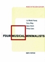 Four Musical Minimalists La Monte Young, Terry Riley, Steve Reich, Philip Glass Paperback
