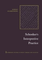 Schenker's Interpretive Practice  Paperback