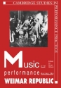 Music and Performance during the Weimar Republic  Paperback