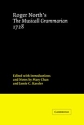 Roger North's The Musicall Grammarian 1728  Paperback