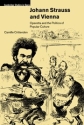 Johann Strauss and Vienna Operetta and the Politics of Popular Culture Paperback