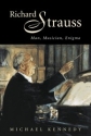 Richard Strauss Man, Musician, Enigma Paperback