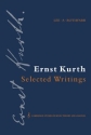 Ernst Kurth: Selected Writings  Paperback