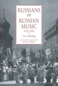 Russians on Russian Music, 18301880 An Anthology Paperback