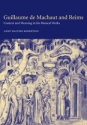 Guillaume de Machaut and Reims Context and Meaning in his Musical Works Paperback