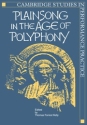 Plainsong in the Age of Polyphony  Paperback