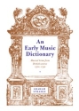 An Early Music Dictionary Musical Terms from British Sources 15001740 Paperback
