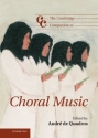The Cambridge Companion to Choral Music  Hardback