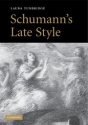 Schumann's Late Style  Paperback
